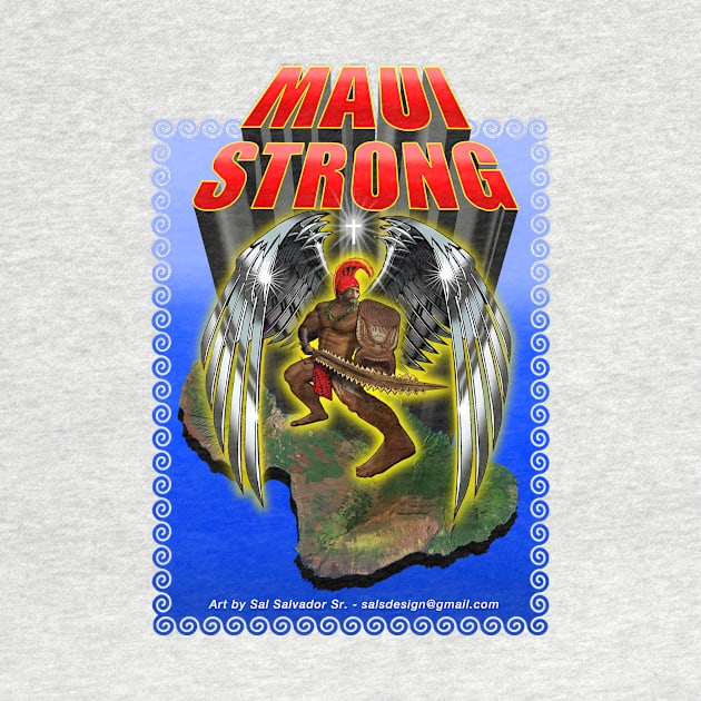 Maui Strong by MyTeeGraphics